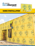 DensElement® Barrier System Installation Guide (Francais)